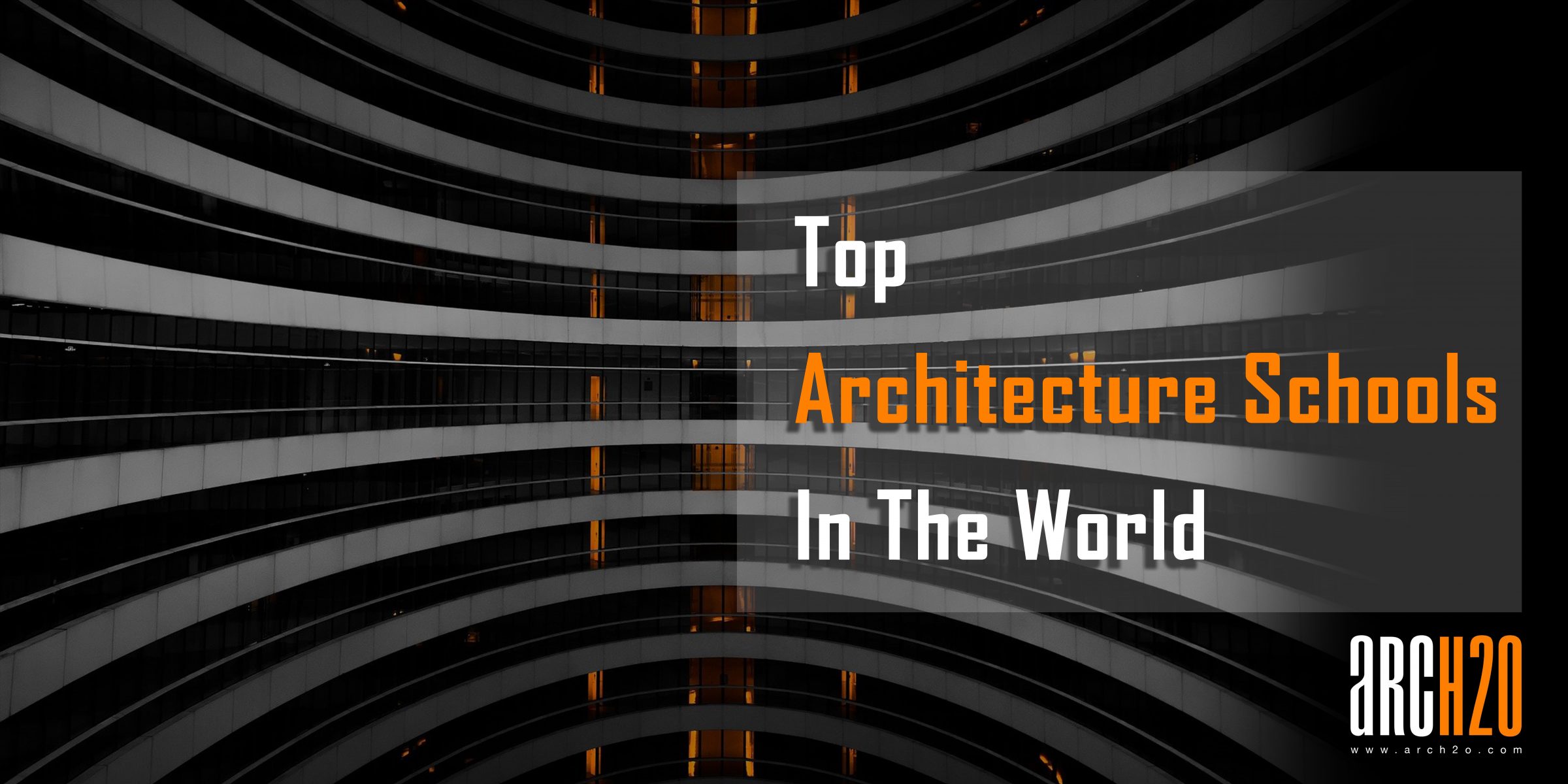 Top Architecture Schools in the World