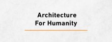 What Happened to Architecture for Humanity? The Full Story of an Altruistic Organization