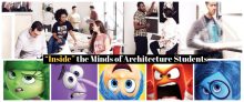 ‘Inside Out’ The Minds of Architecture Students